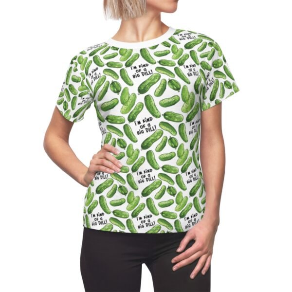 I'm Kind of a Big Dill - Green Pickles - Black Text on White - Women's Cut & Sew Tee