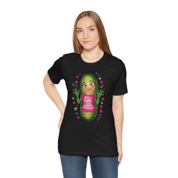 Just A Girl Who Loves Pickles - Foodie - Choice of Colors - Unisex Jersey Short Sleeve Tee