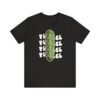 Pickles Times Four - Pickle Design - Foodie - Black - Unisex Jersey Short Sleeve Tee - Image 14
